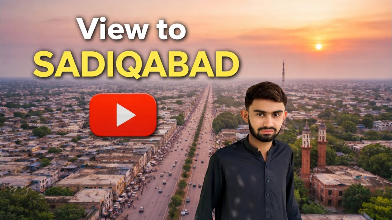 View to Sadiq Abad 😊😊 