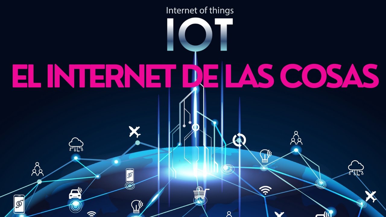 &iquest;Qu&eacute; es el INTERNET DE LAS COSAS (IOT), 📶sus beneficios y su relaci&oacute;n con la IA?