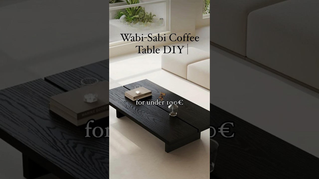How to build a Wabi-Sabi Coffee Table under 100&euro; DIY Japandi Home