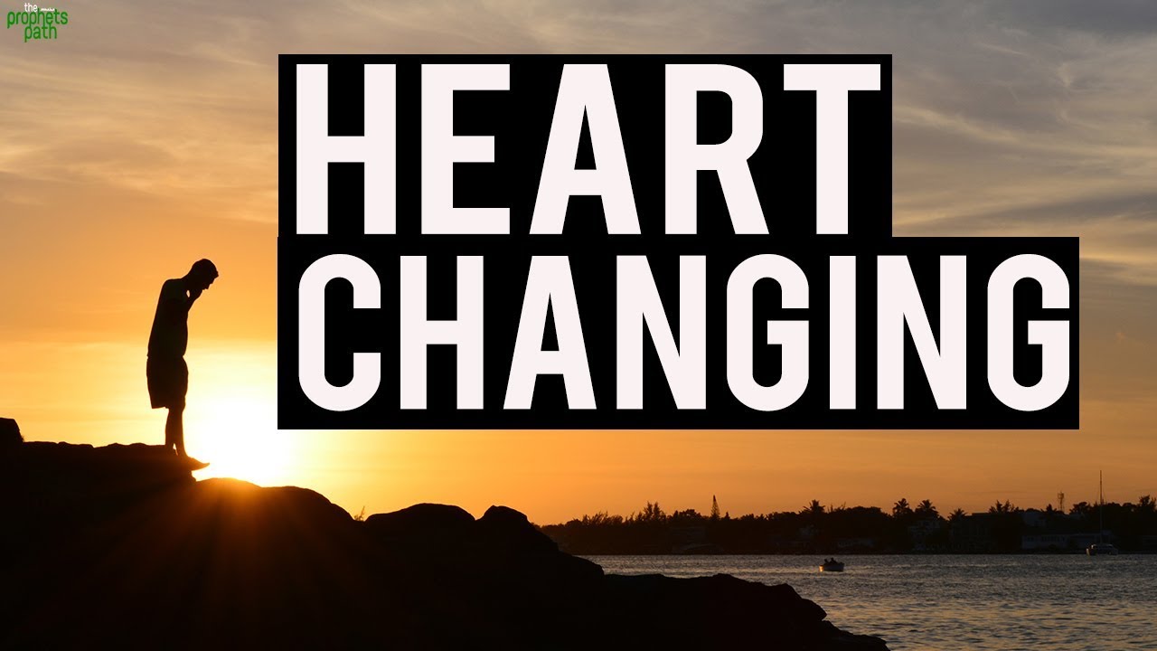 Heart Changing Recitation