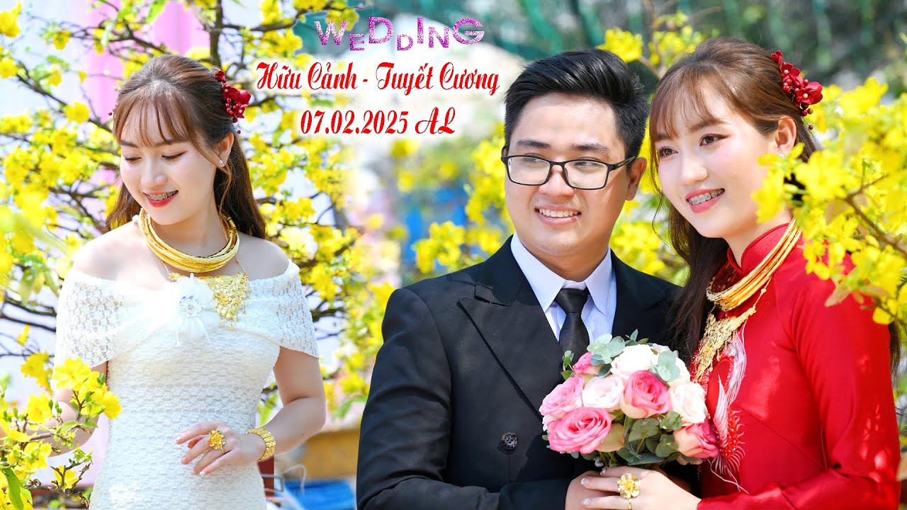 LỄ ĐÍNH HÔN  / HỮU CẢNH & TUYẾT CƯƠNG 07 02 25