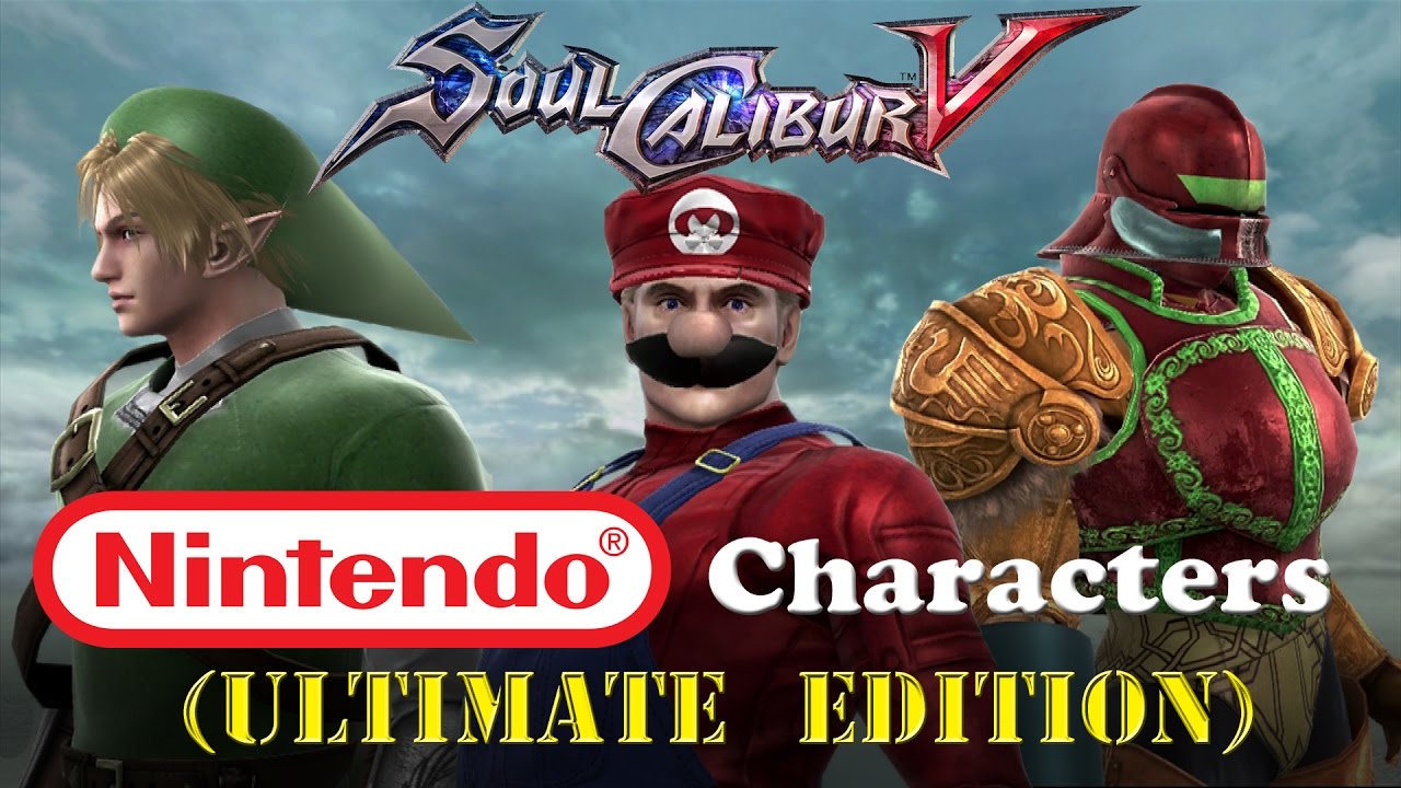 Soul Calibur V Nintendo Characters (ULTIMATE EDITION)