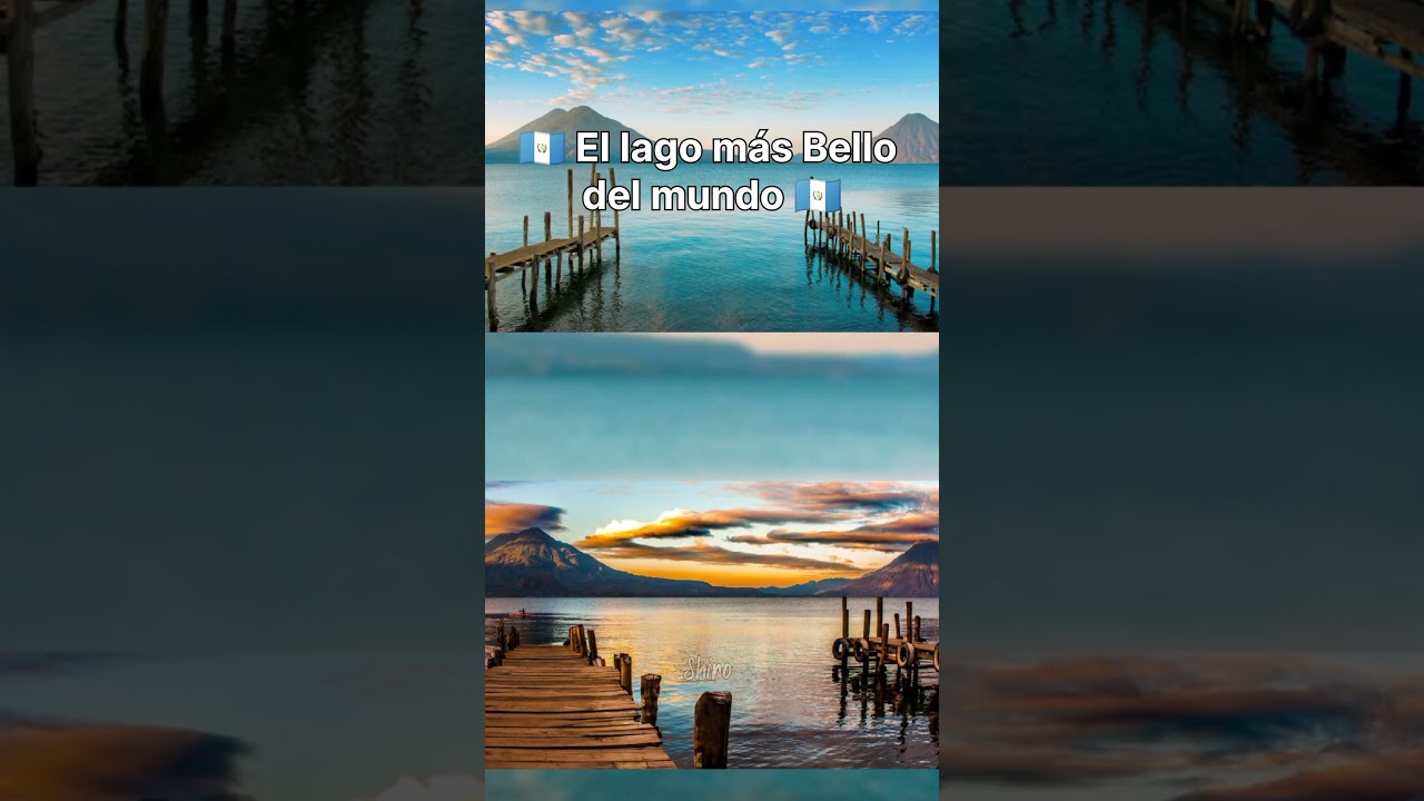 🇬🇹 El Lago Mas Bello Del Mundo 🇬🇹