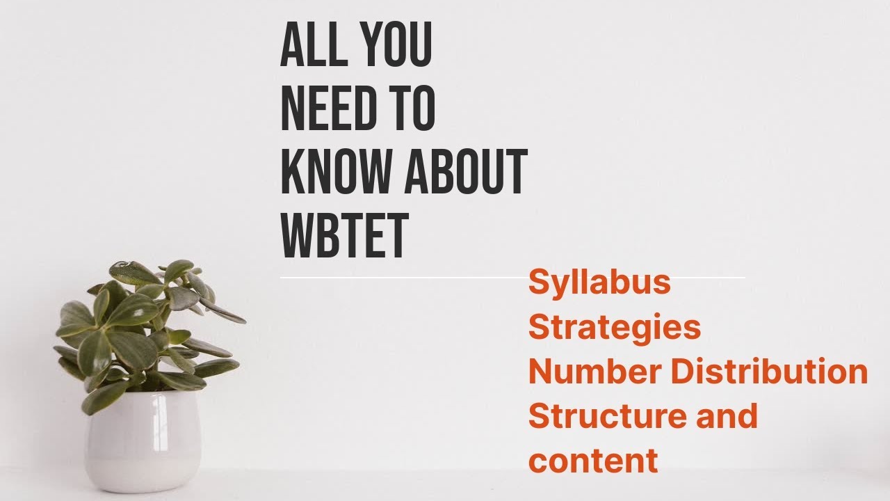WBTET 2022 essentials | All resources in One Place