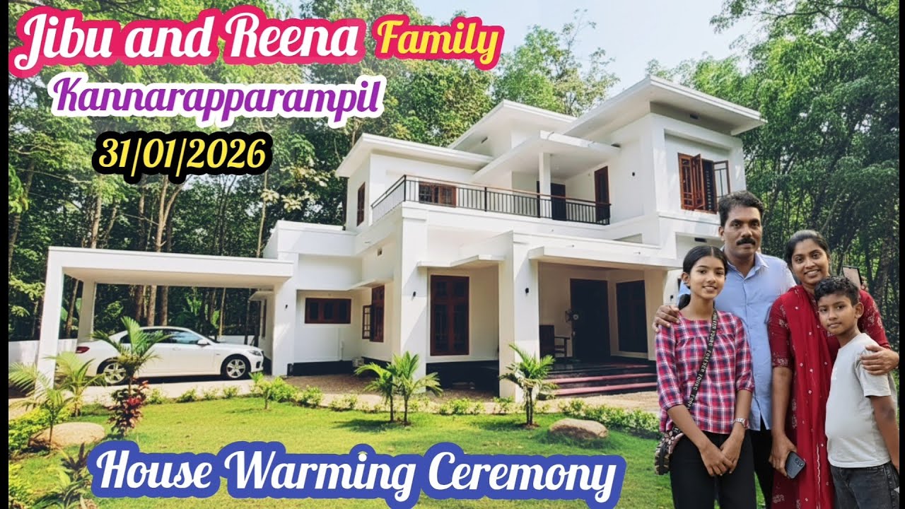 Jibu and Reena Family Kannarapparampil House Warming Ceremony.31/01/2026. Saturday