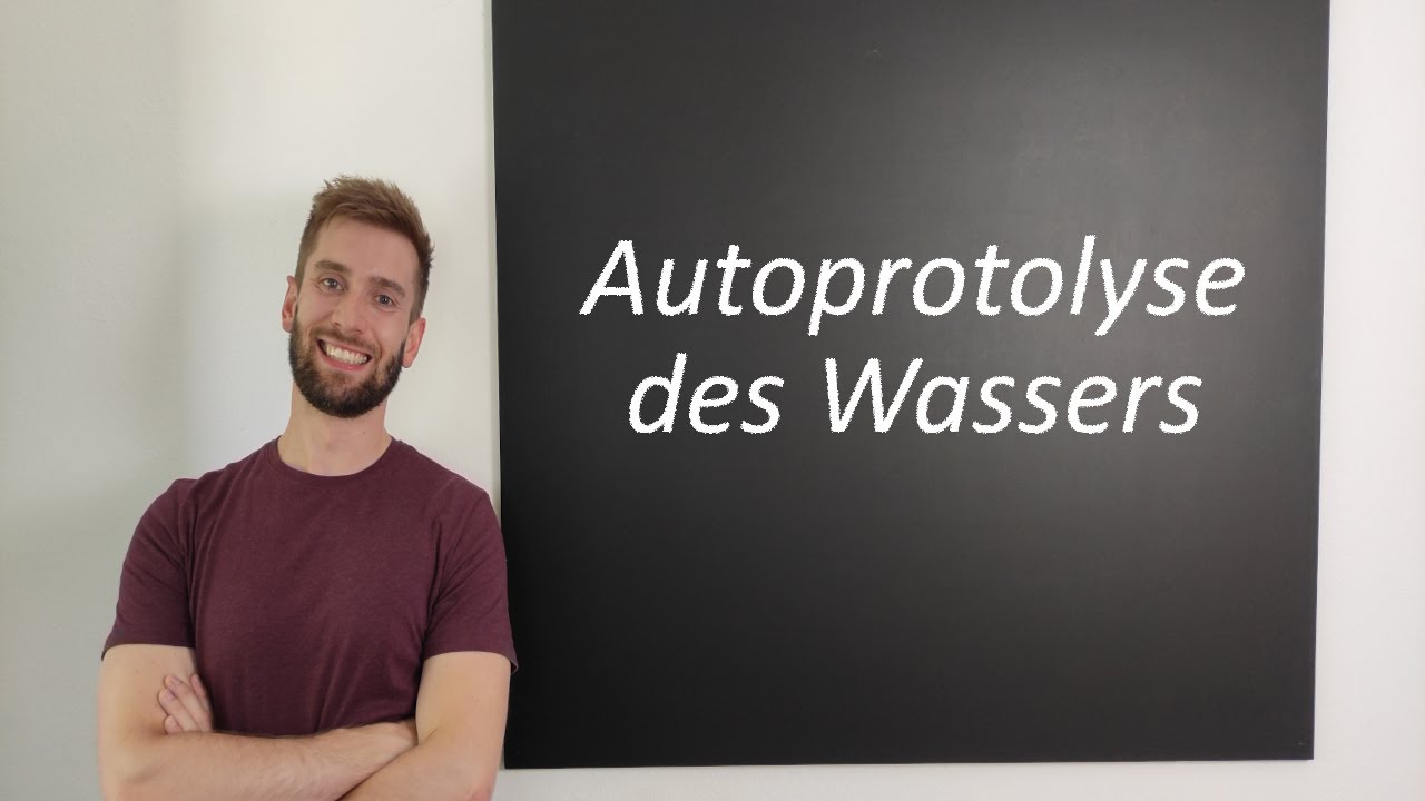 Autoprotolyse des Wassers
