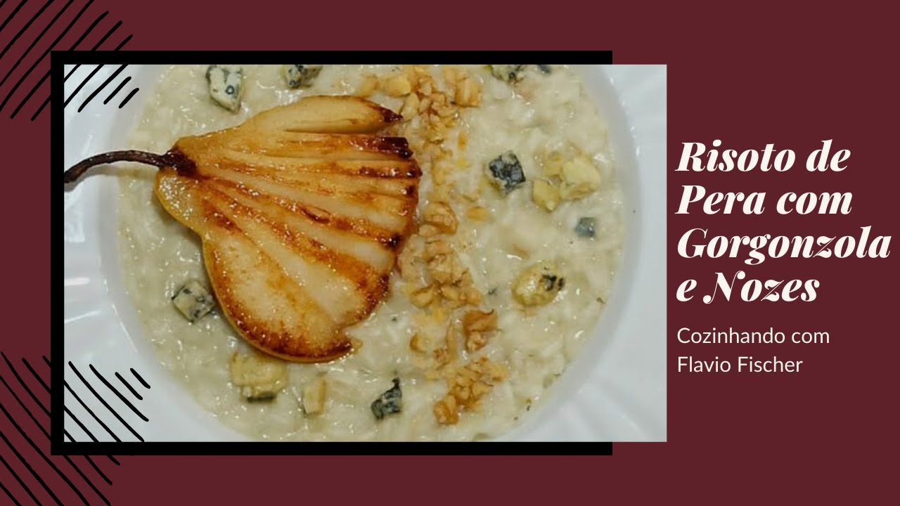 Risoto de Pera com Gorgonzola e Nozes | Cozinhando com Flavio Fischer | T1 E5