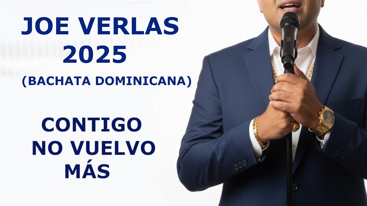 JOE VERAS 2025 CONTIGO NO VUELVO MÁS