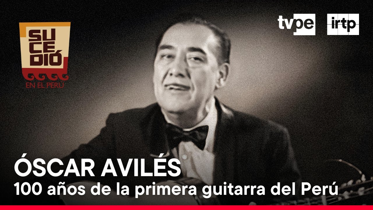 Sucedió en el Perú: Óscar Avilés (26/10/2024) | TVPerú