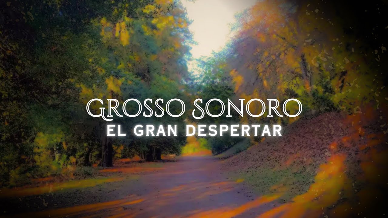 Grosso Sonoro - El Gran Despertar (Benidorm Fest 2025) [Official Music Video]