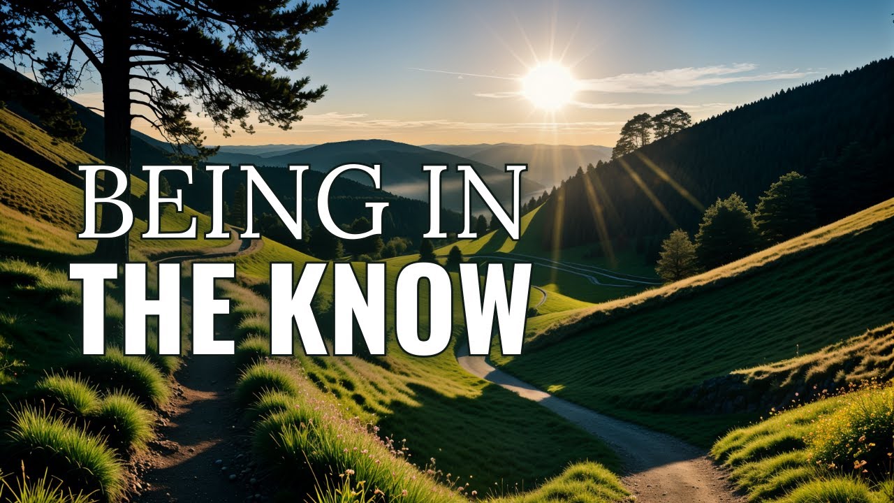 Being in the Know | Online Sermon