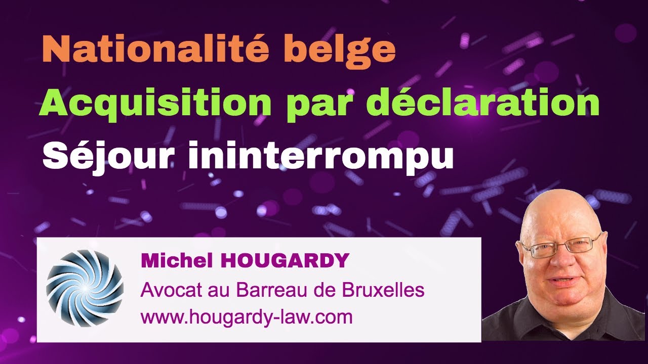 Nationalité - 09. Séjour ininterrompu