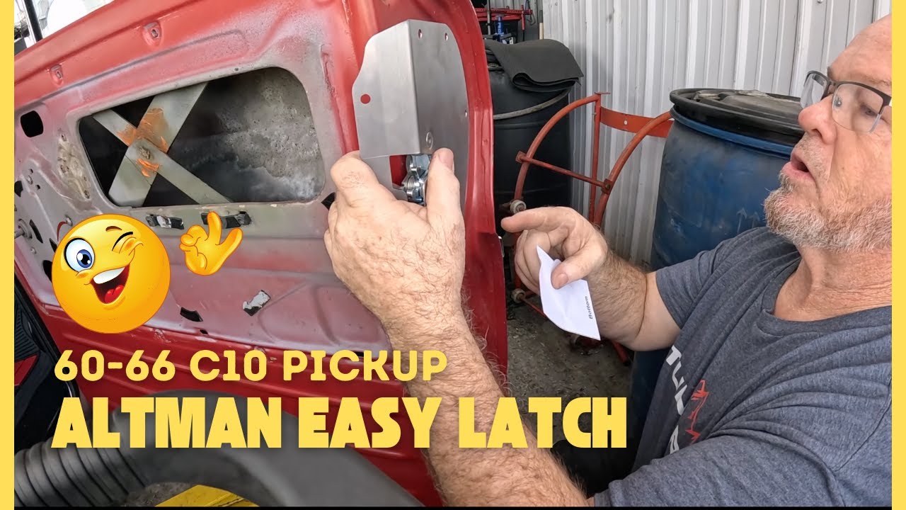 INSTALL A ALTMAN EASY LATCH KIT IN A 62 C10 TRUCK, 60-66 IS VERY SIMILAR