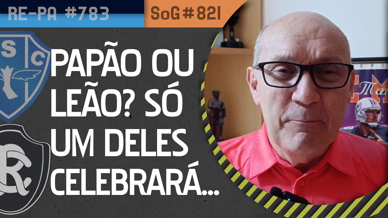 Remo e Paysandu se encaram pelo título do Parazão - Segundo o Guerra ⌗821