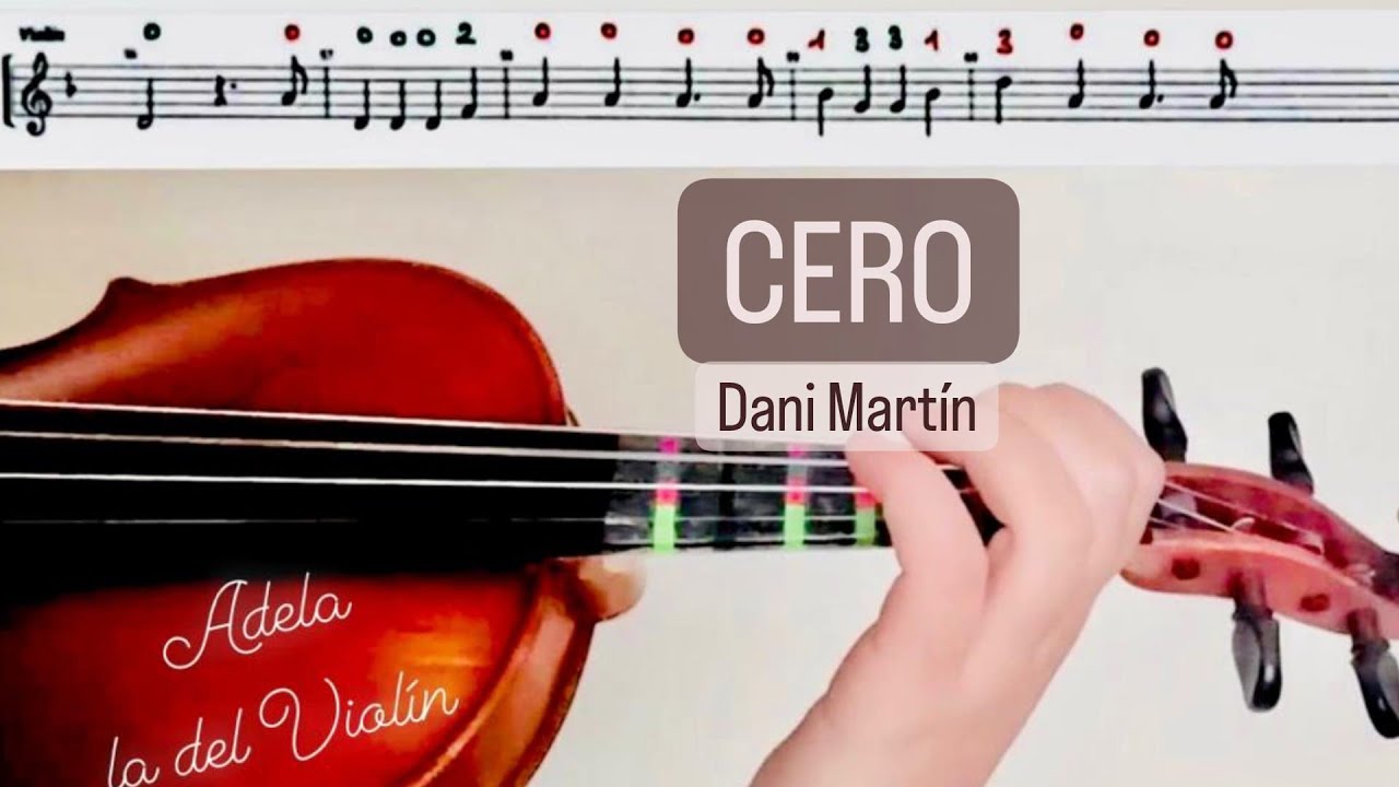 CERO (Dani Martín) Violín PARTITURA+AUDIO