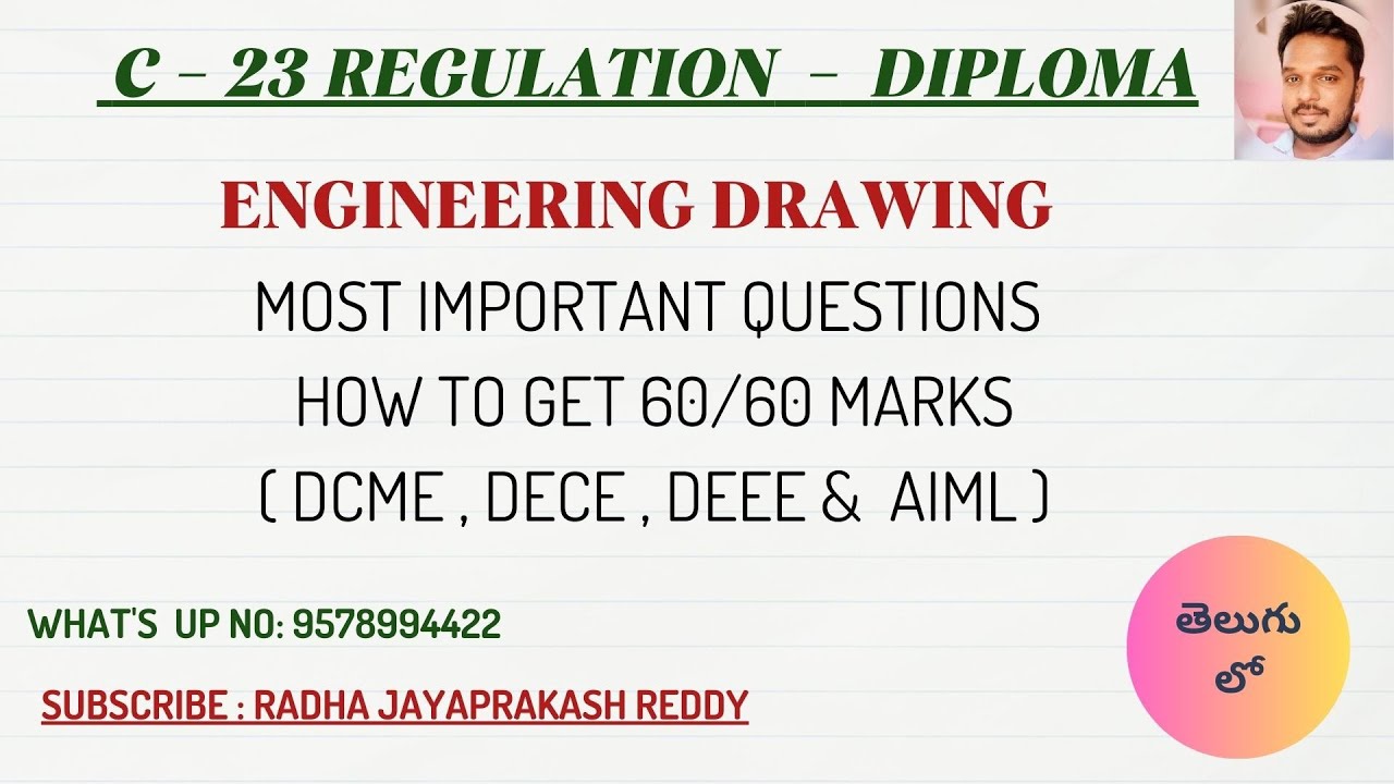 ENGINEERING DRAWING - C -23 ( DIPLOMA ) - 60  Marks - EASY IMPORTANT QUESTIONS &  TOPICS