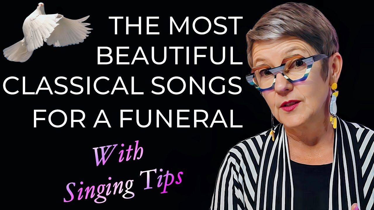 5 Heartfelt Songs to Sing at a Funeral | A Classical Singer's Guide