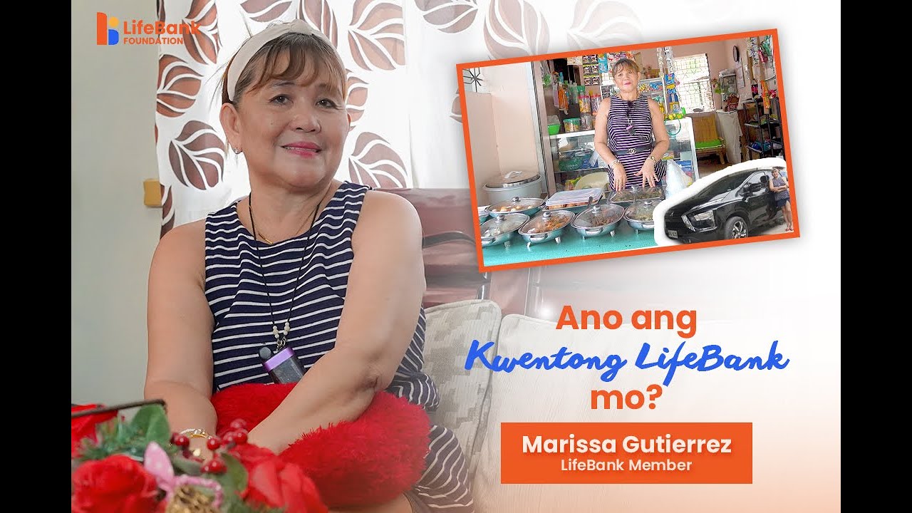 Kwentong LifeBank ni Marissa Gutierrez