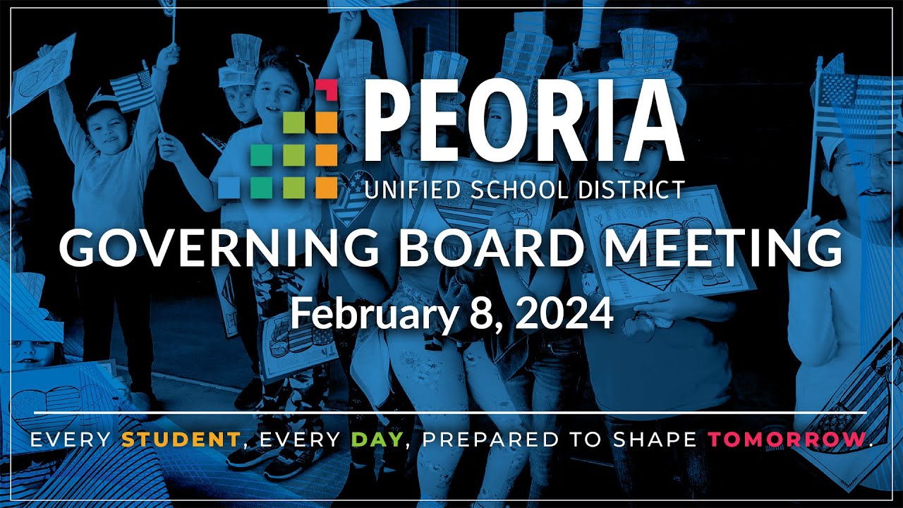 Peoria Unified Governing Board Meeting (February 8, 2024)