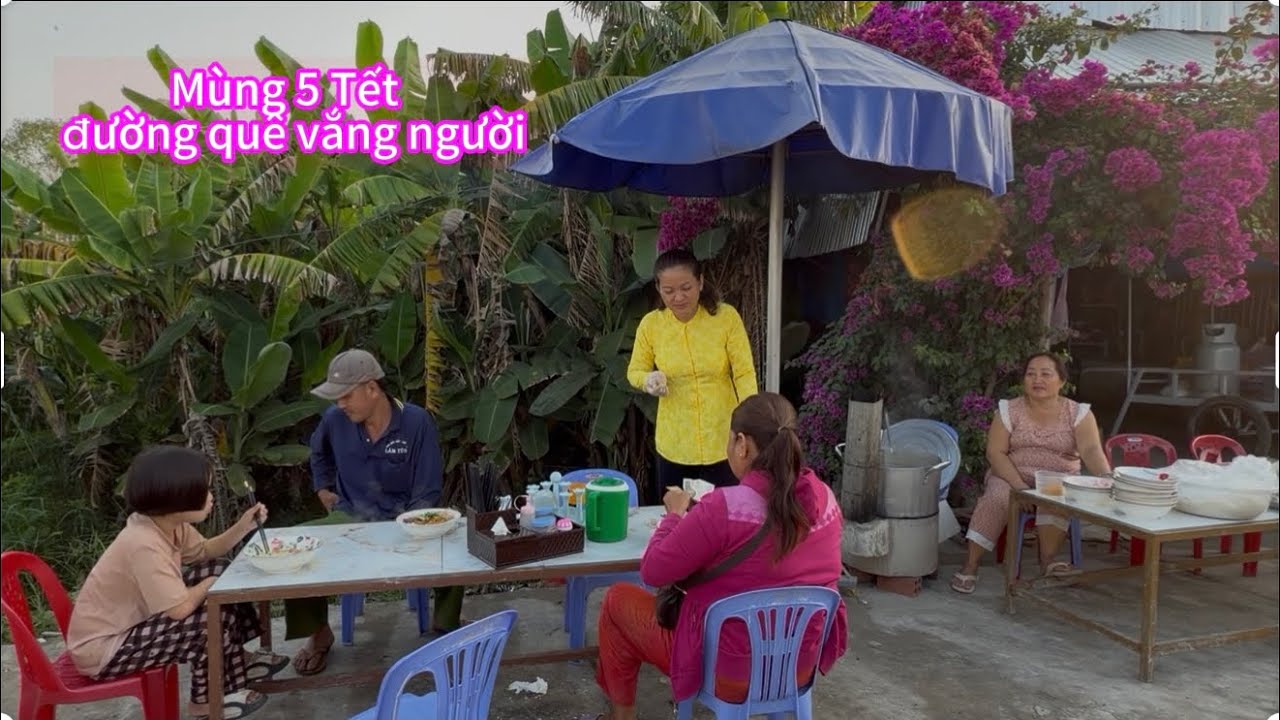 Mùng 5 Tết Thôn Quê Vắng Người Bún Cá Bán Chậm/Tập 96