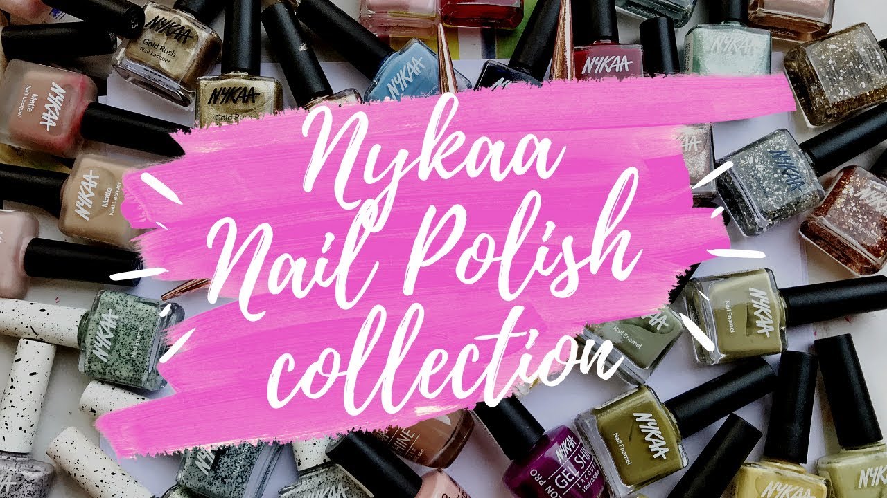 Моя *ОГРОМНАЯ* коллекция лаков для ногтей NYKAA | Индийская коллекция лаков для ногтей, часть 1 | Анкита Сварнкар