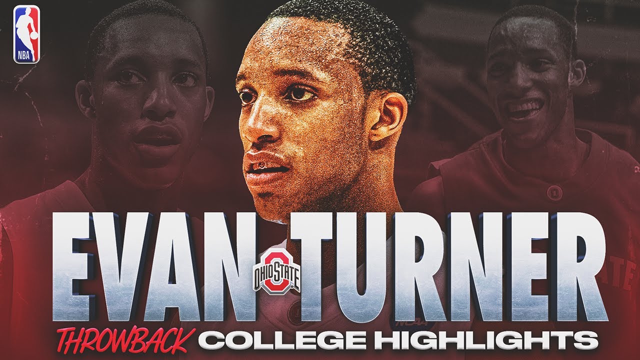 THROWBACK: Evan Turner College Highlights | Ohio State | NCAA
