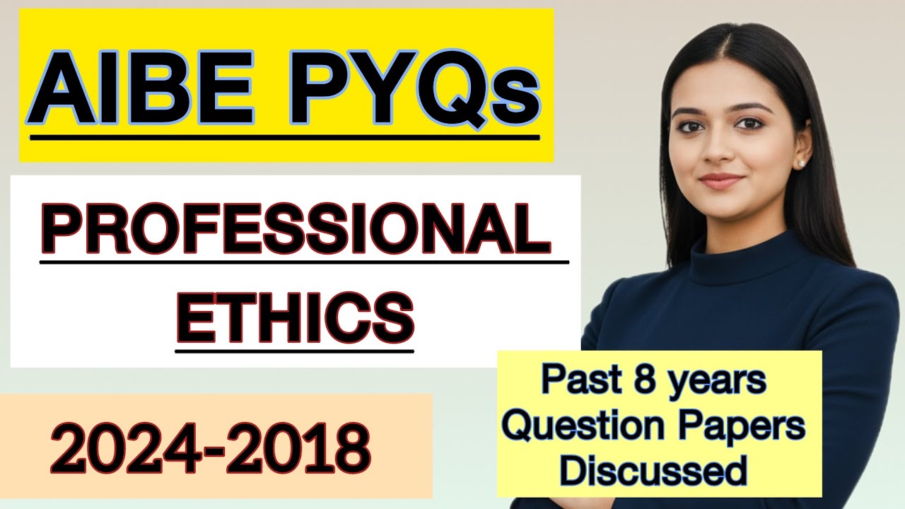 20. Professional Ethics Important PYQs for AIBE | Past 8 Years Question Papers Explained AIBE Exam