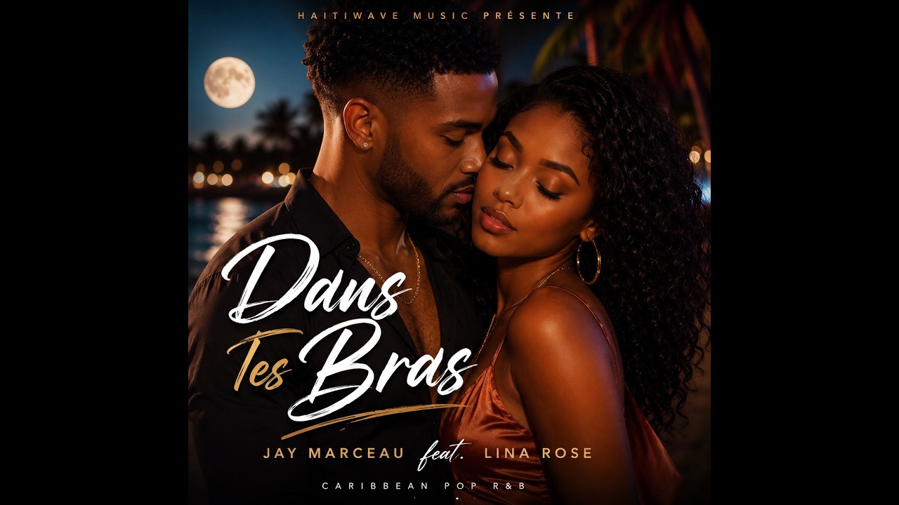 Dans Tes Bras ❤️ | Jay Marceau feat. Lina Rose | Caribbean Pop R&B &bull; Zouk Love 2026