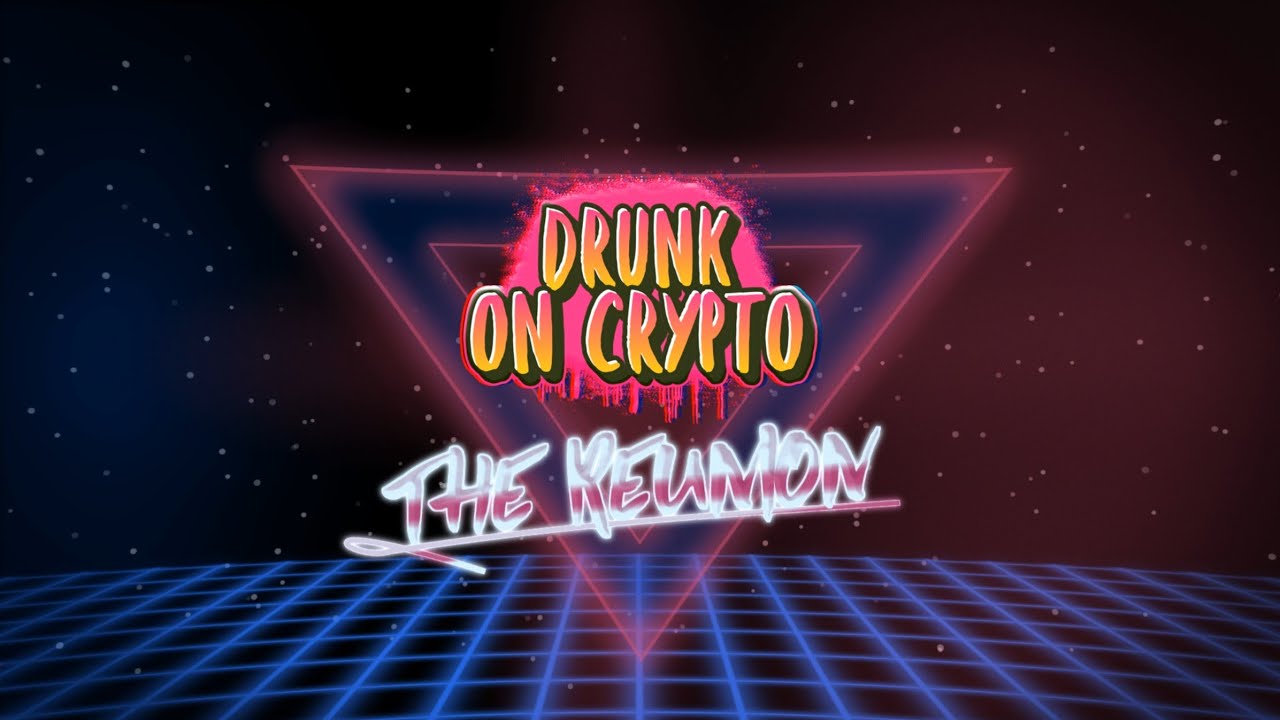 Drunk On Crypto - The Reunion - Announcement of the Announcement