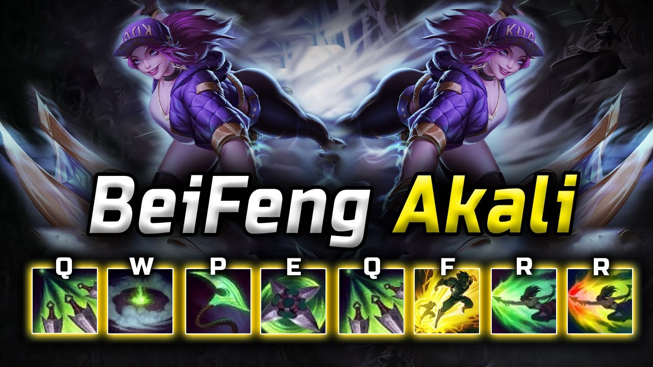 [ Bei Feng ] Akali Montage - Unstoppbale BTW
