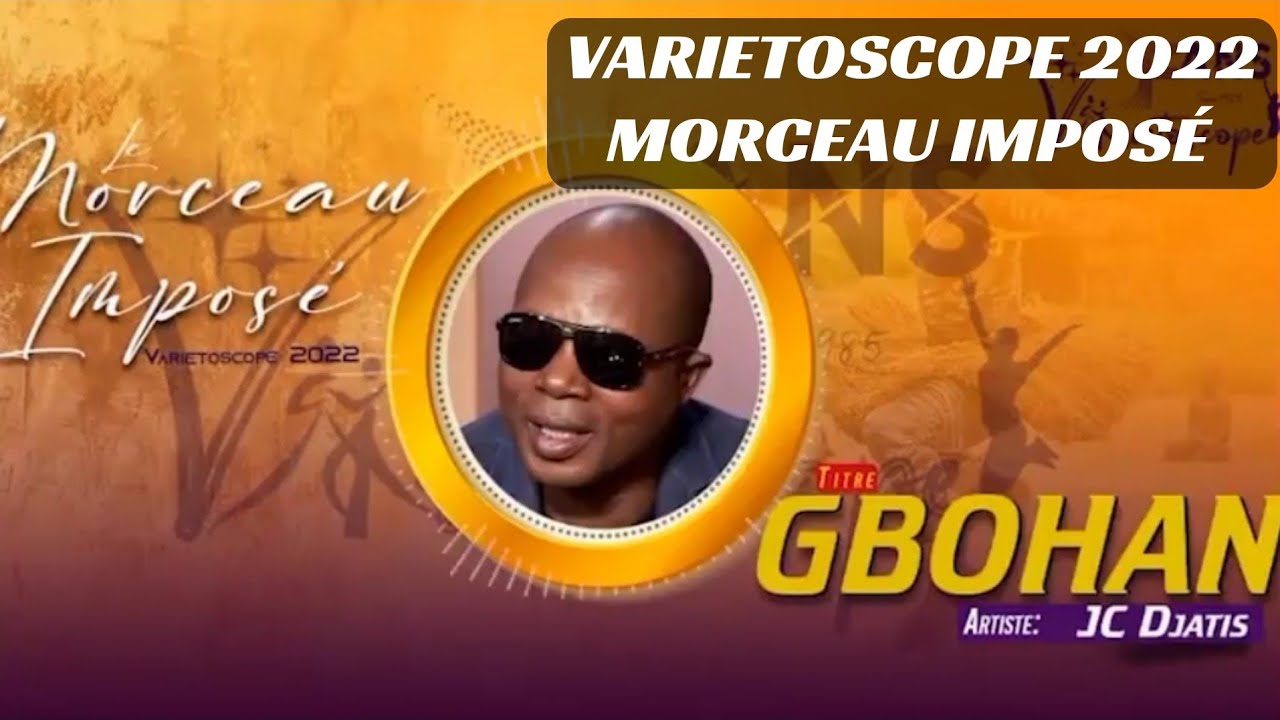 JC DJATY'S morceau imposé à Varietoscope 2022 GBOHAN #varietoscope  #varietoscope2022