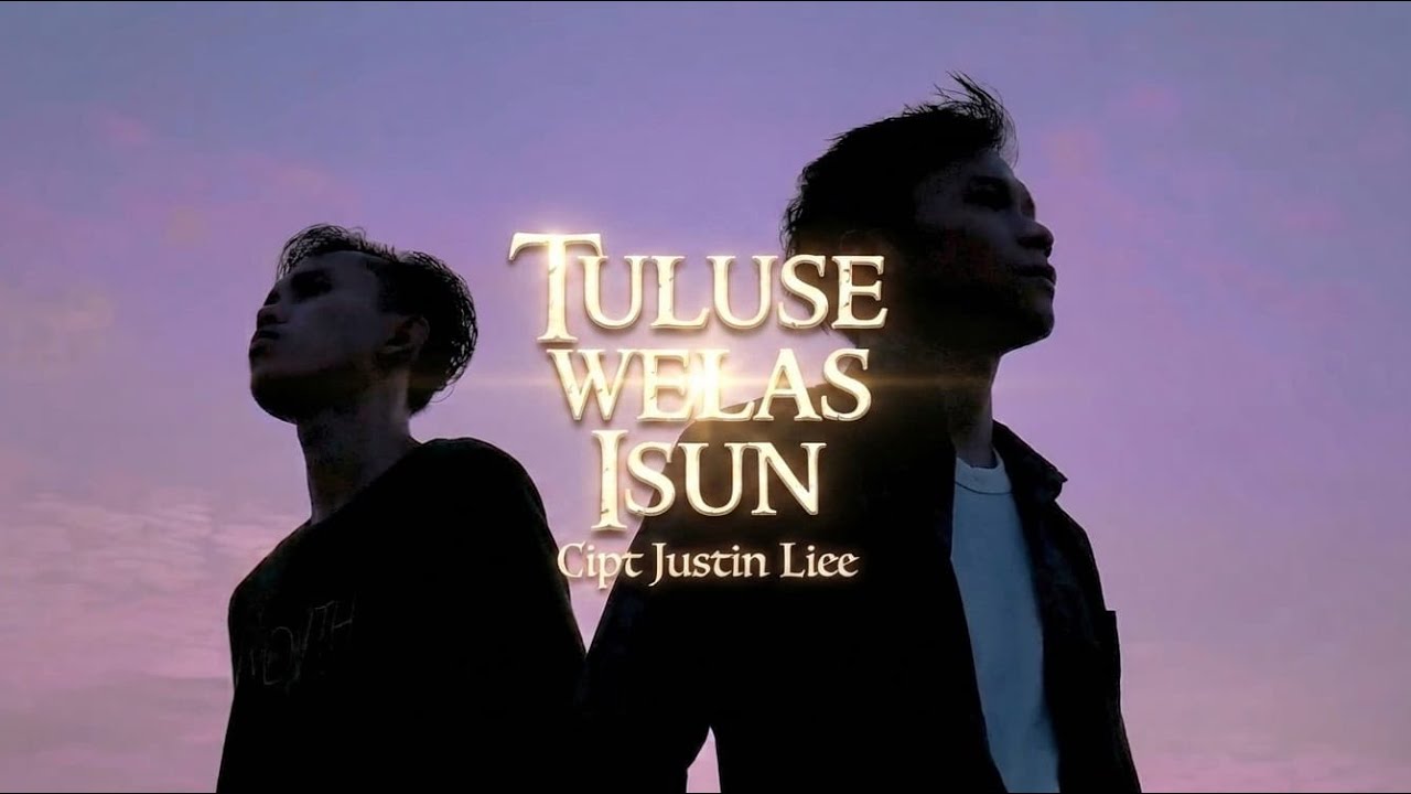 Justin Liee ft Husen - Tuluse Welas | Official Music Video