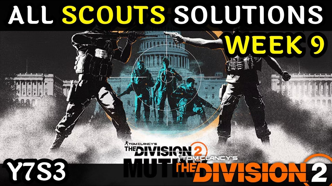 Week 9 Scouts Solutions in The Division 2 (Manhunt, Mutiny)