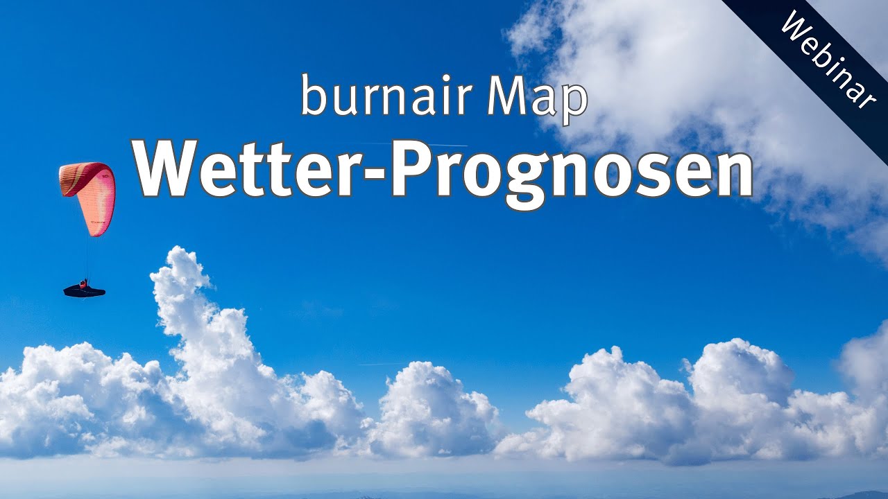 Gleitschirm Wetter-Prognosen mit der burnair Map
