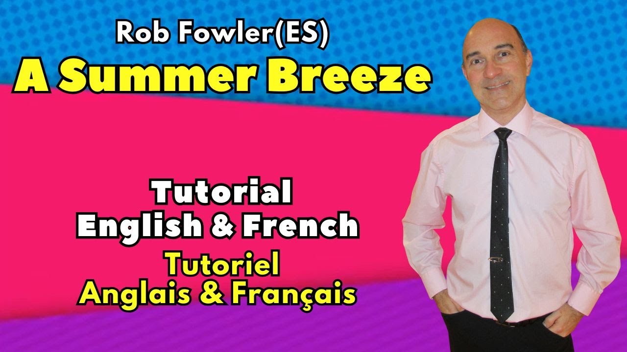 A Summer Breeze Line Dance (Tutorial English & French / Tutoriel Anglais & Français)