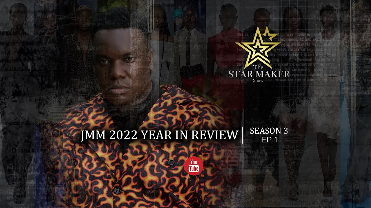 STAR MAKER SN: 3 EP: 1 JMM 2022 YEAR  IN REVIEW