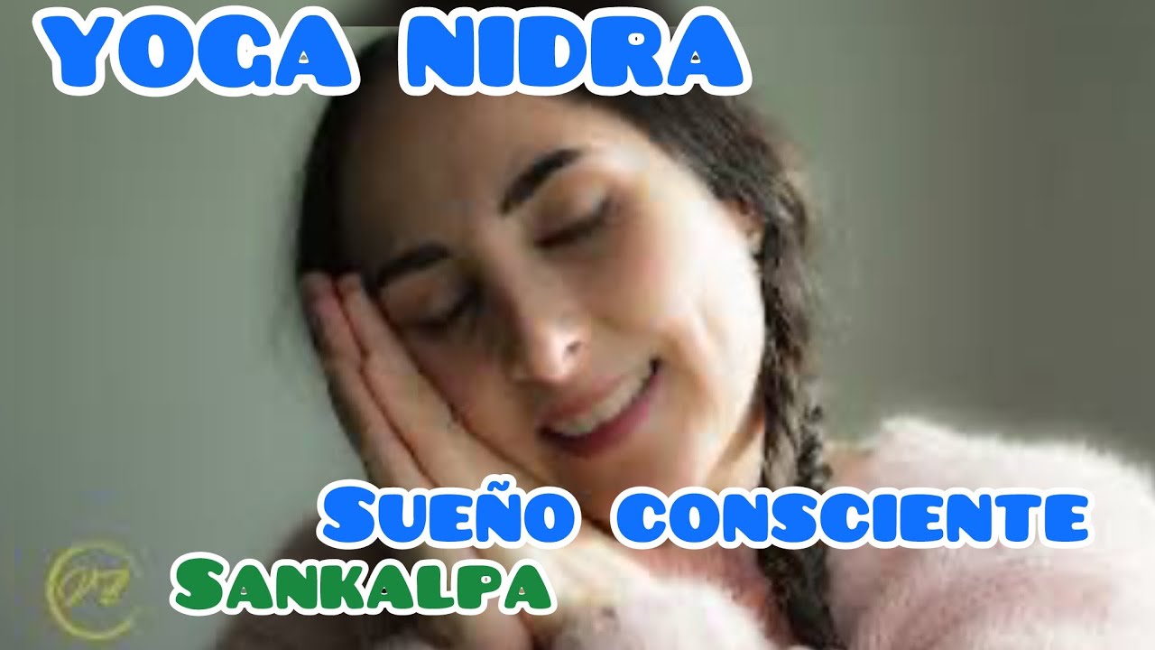 💫Yoga NIDRA / Sueño consciente / SANKALPA / Verena Boix / Voz femenina