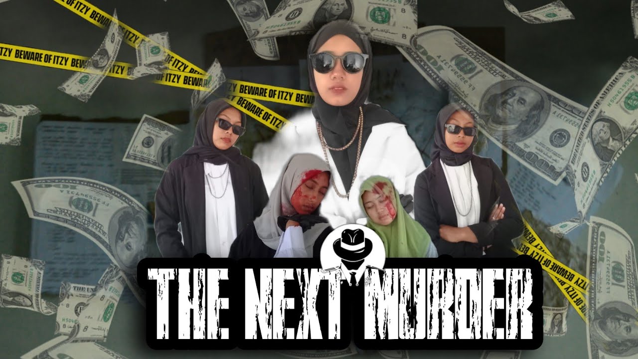SHORT MOVIE - THE NEXT MURDER