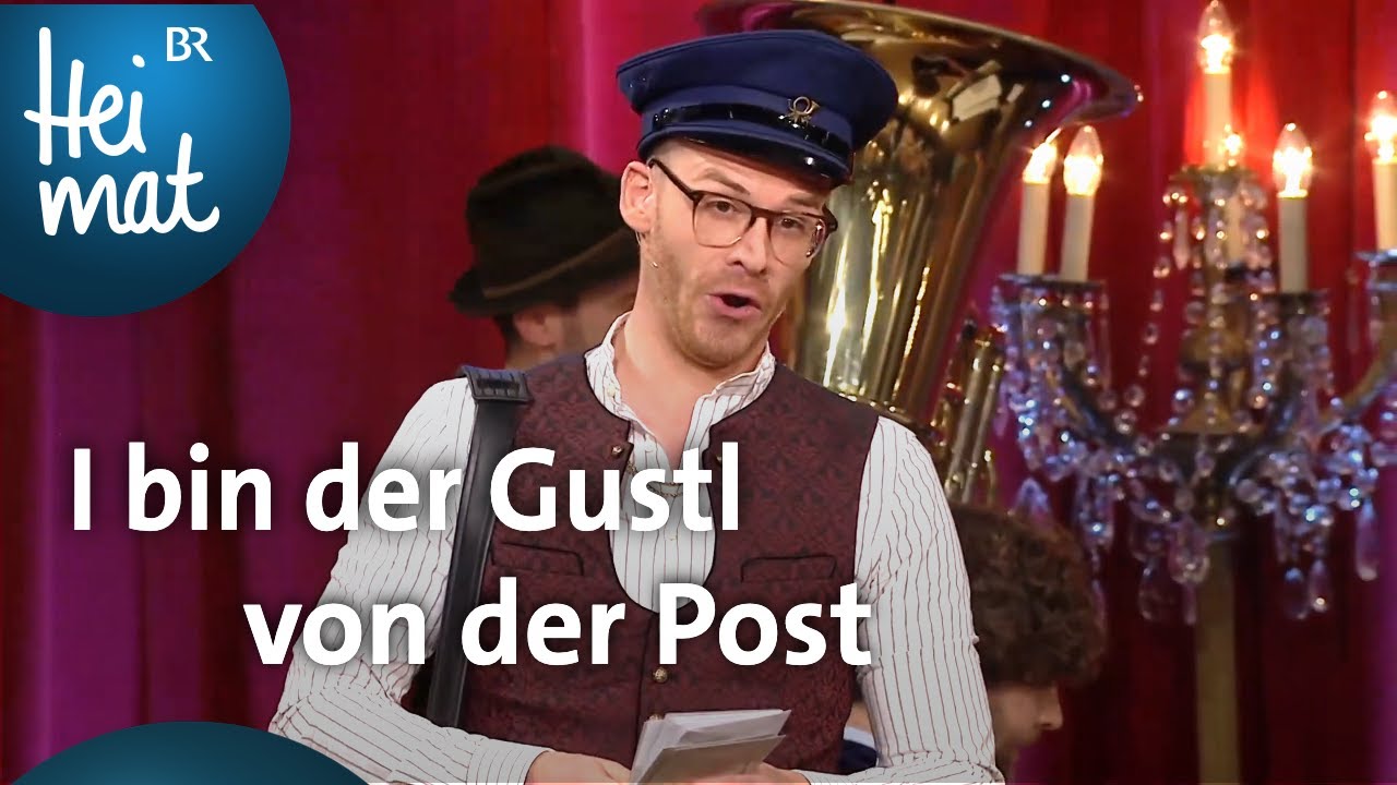Martin Frank: I bin der Gustl von der Post | Brettl-Spitzen | BR Heimat - die beste Volksmusik