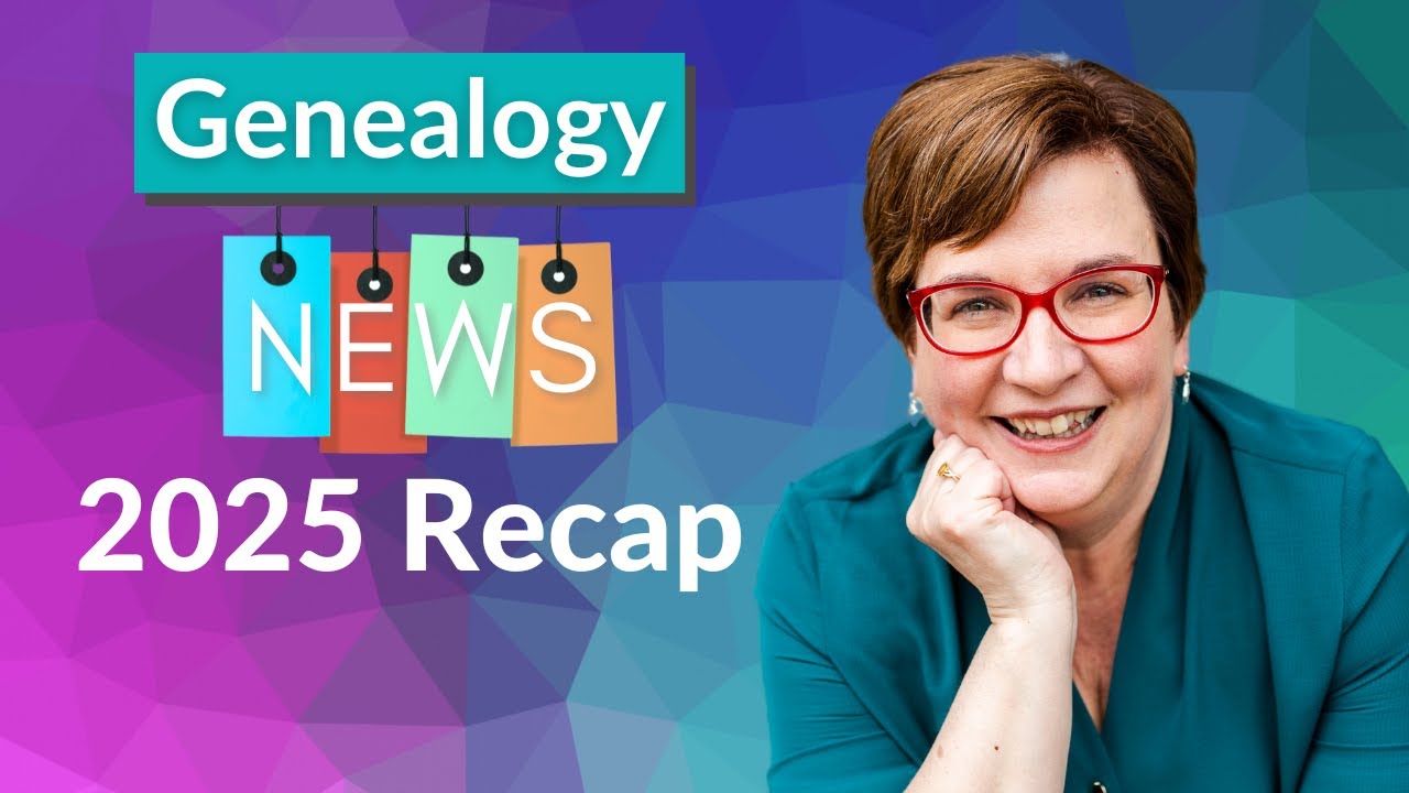 Genealogy 2025 Recap
