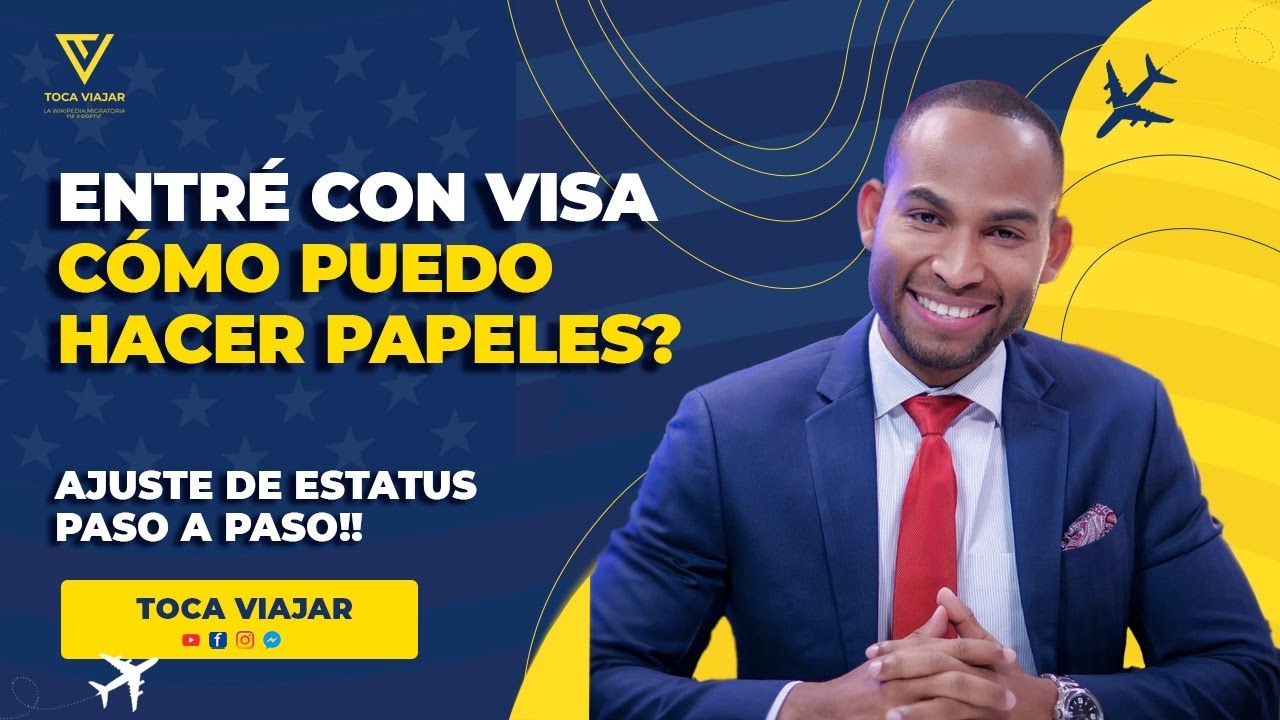 TOCA VIAJAR EN VIVO: Cómo funciona el ajuste de estatus si tienes una visa de turismo | Consejos