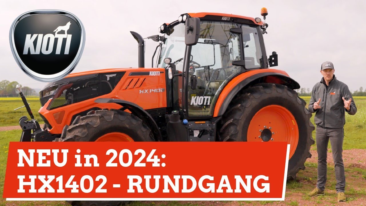 KIOTI HX 1402 -  NEU in 2024: Ein Rundgang