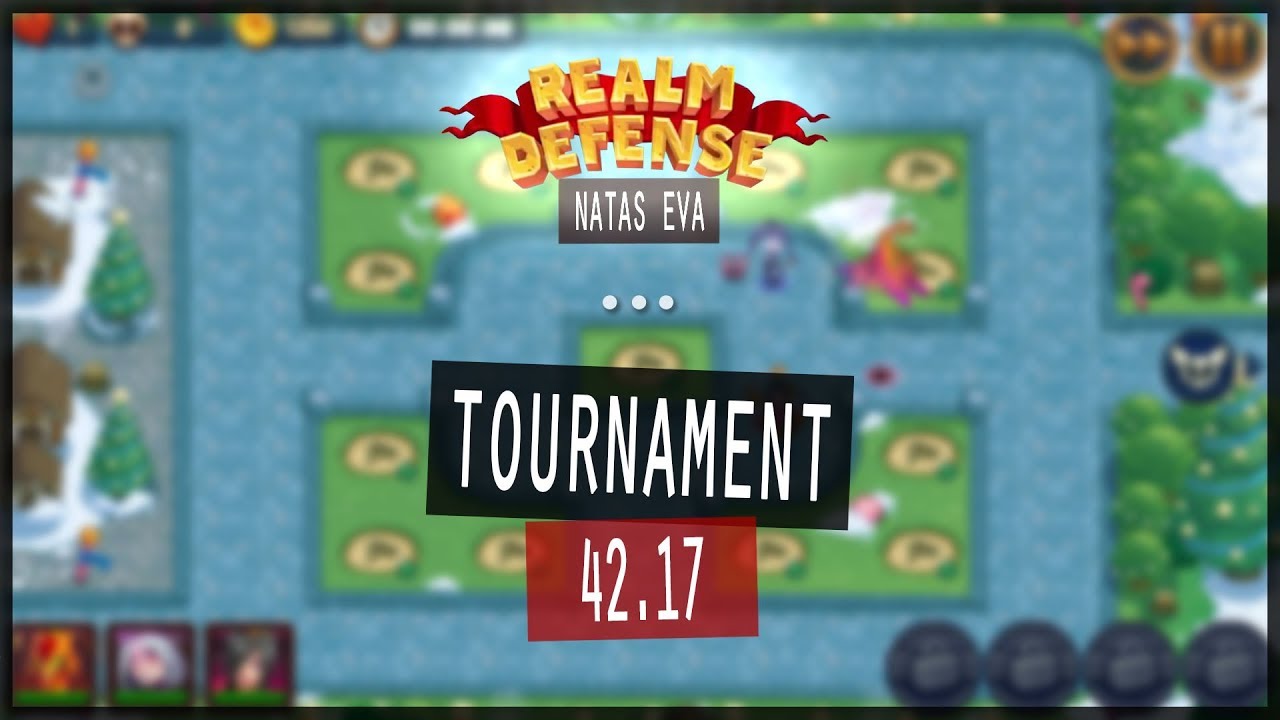 Tournament - 42.17 - Realm Defense