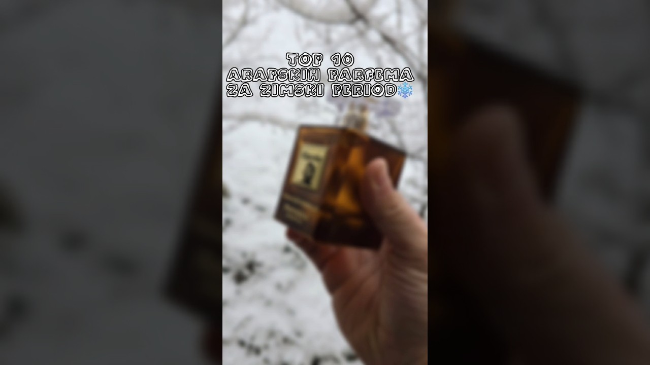 Top 10 arapskih parfema za zimu!