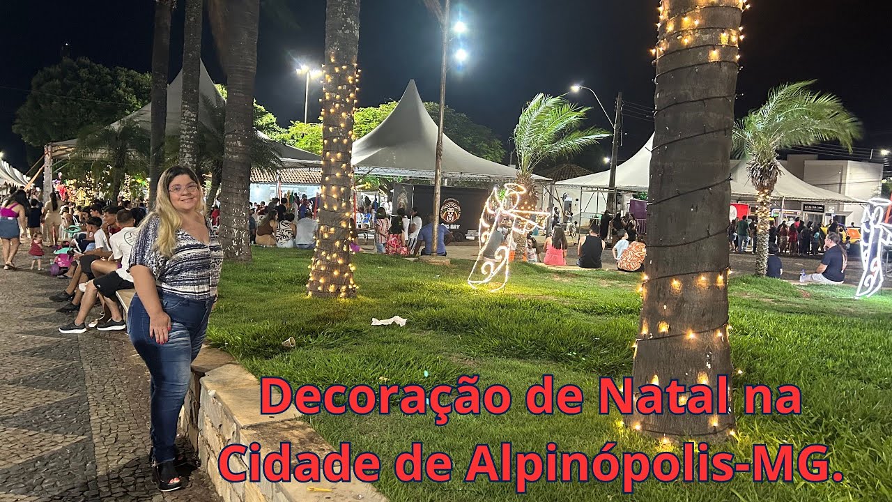 Alpinópolis e sua Decoração de Natal.