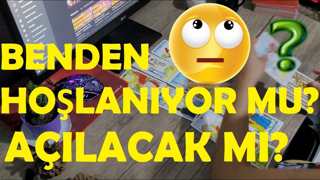 Benden Hoşlanıyor Mu? Açılacak Mı? Aklımdaki Kişi Tarot Açılımı