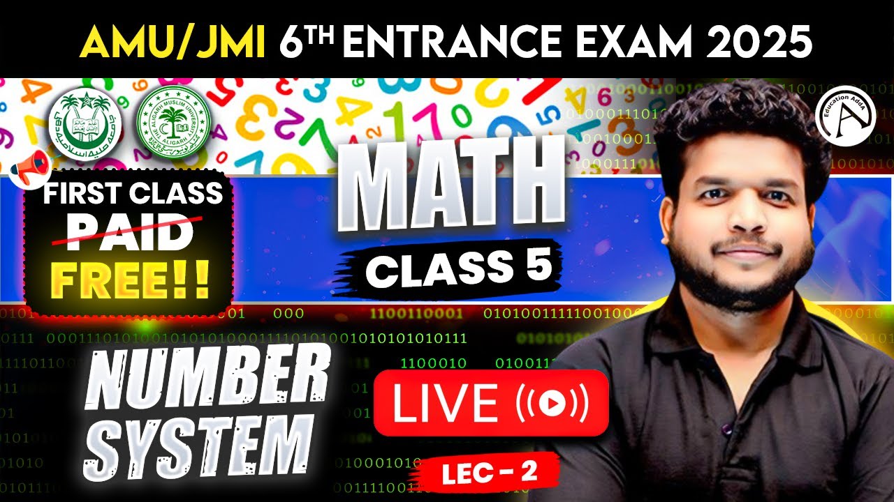 AMU/Jamia Class 6 Entrance Exam 2025 | Number System 02 | Math | FREE Class | Online Preparation