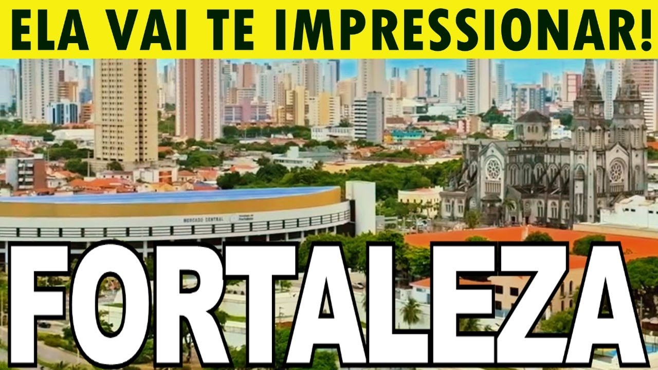 FORTALEZA (Ceará). A mais RICA do Nordeste!