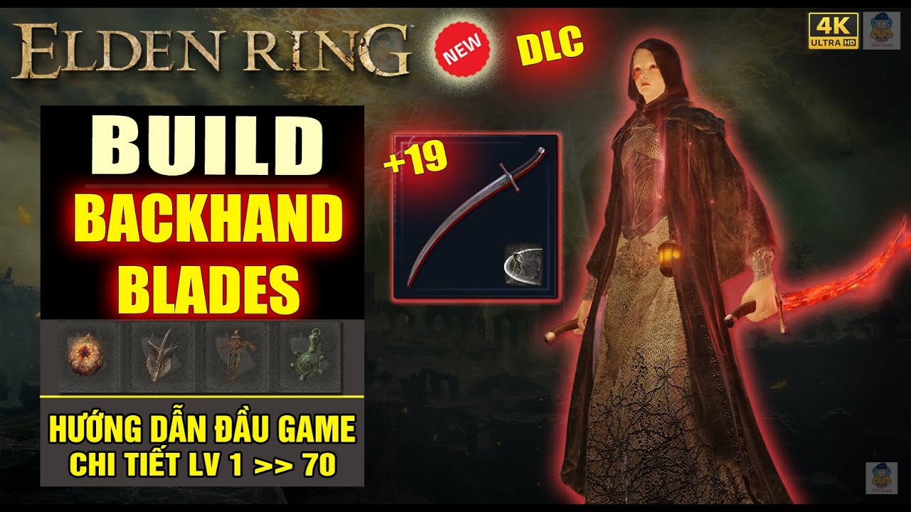 BACKHAND BLADES Meta Mới! Bùng nổ DPS, né–phản đòn điên cuồng – Từ Level 1→70 cực phê!