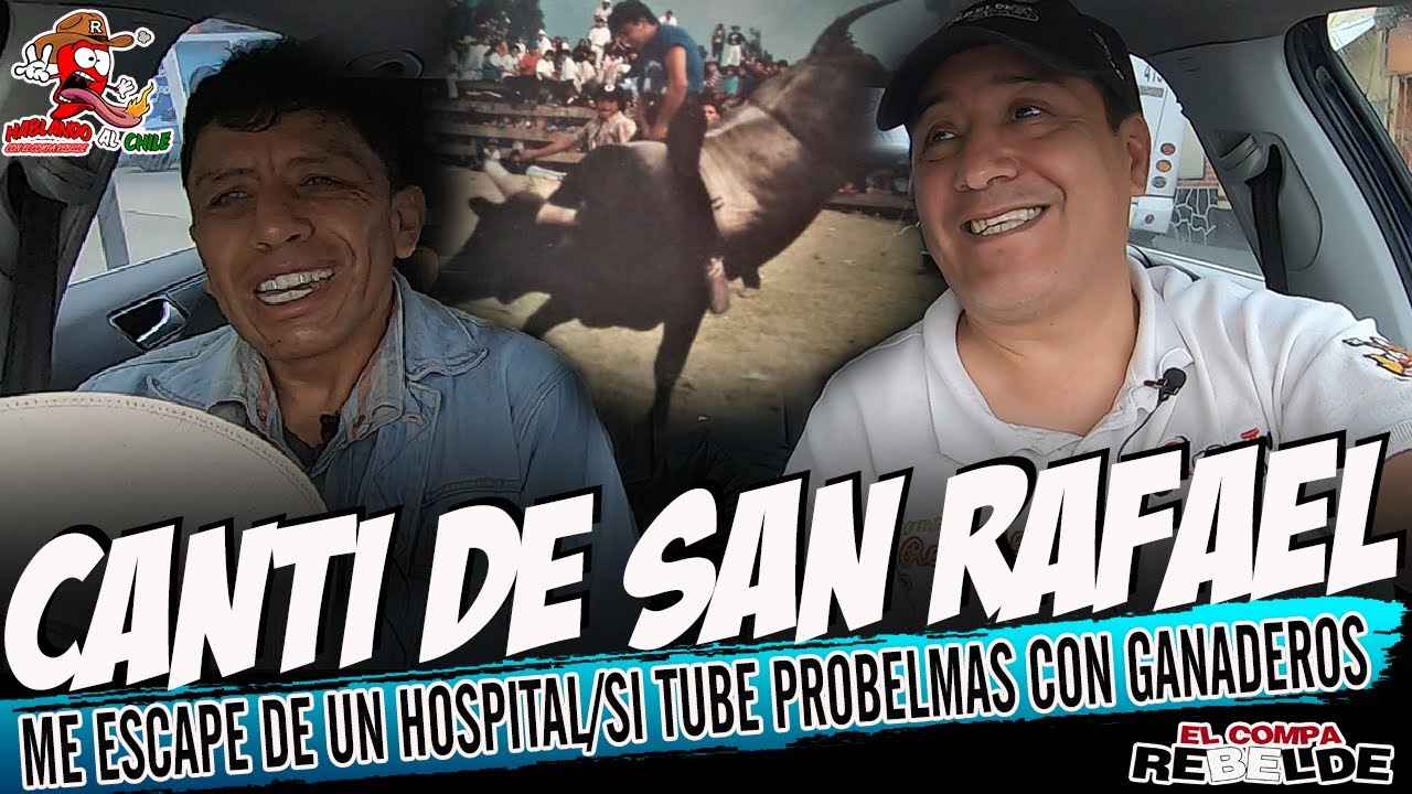 ¡¡¡Me Sali De Un Hospital/Si Nos Pagaron Por No Montar Canti De San Rafael!!!#HablandoAlChile